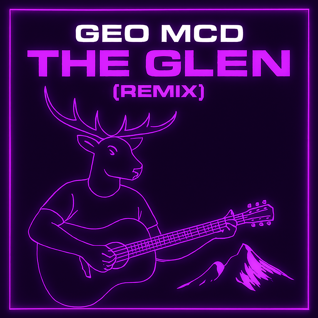 The Glen (Geo McD Remix)